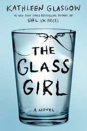 The Glass Girl by Glasgow, Kathleen
