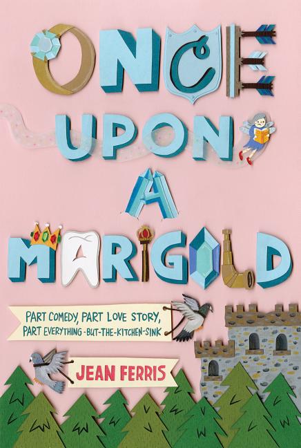 Once Upon a Marigold -- Jean Ferris, Paperback