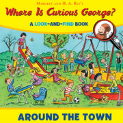 Where Is Curious George? Around the Town: A Look-And-Find Book by Rey, H. A.