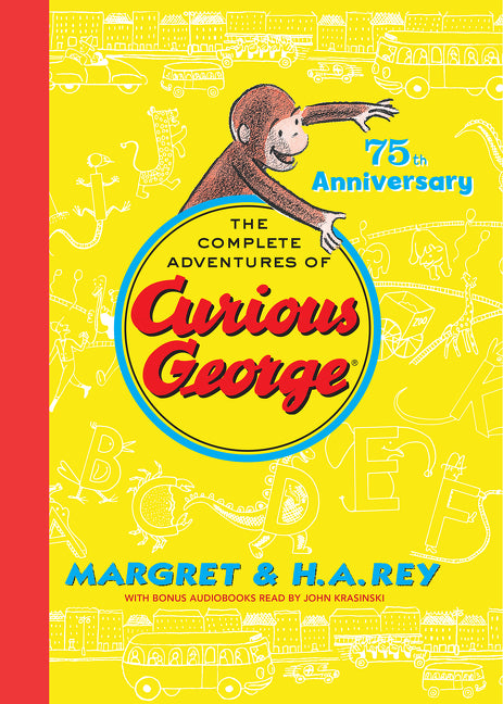 The Complete Adventures of Curious George by Rey, H. A.