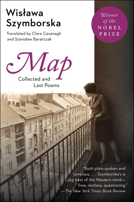 Map: Collected and Last Poems by Szymborska, Wislawa