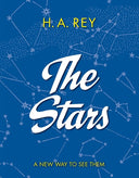 The Stars: A New Way to See Them -- H. A. Rey, Paperback
