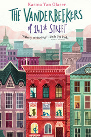 The Vanderbeekers of 141st Street by Glaser, Karina Yan
