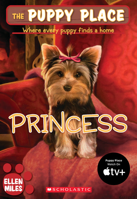 The Puppy Place #12: Princess -- Ellen Miles, Paperback