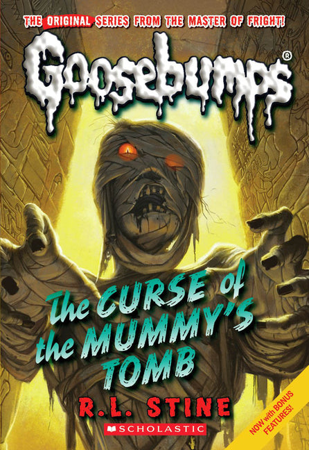 Curse of the Mummy's Tomb (Classic Goosebumps #6): Volume 6 -- R. L. Stine, Paperback