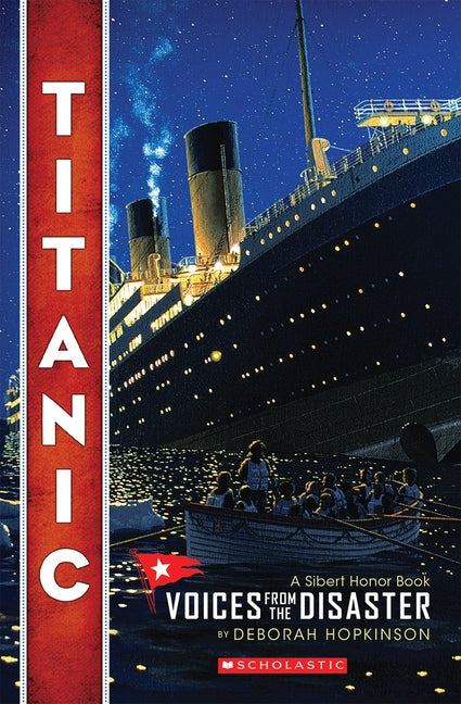 Titanic: Voices from the Disaster (Scholastic Focus) by Hopkinson, Deborah