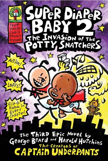Super Diaper Baby: The Invasion of the Potty Snatchers: A Graphic Novel (Super Diaper Baby #2): From the Creator of Captain Underpants -- Dav Pilkey, Hardcover