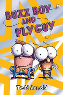 Buzz Boy and Fly Guy (Fly Guy #9) -- Tedd Arnold, Hardcover