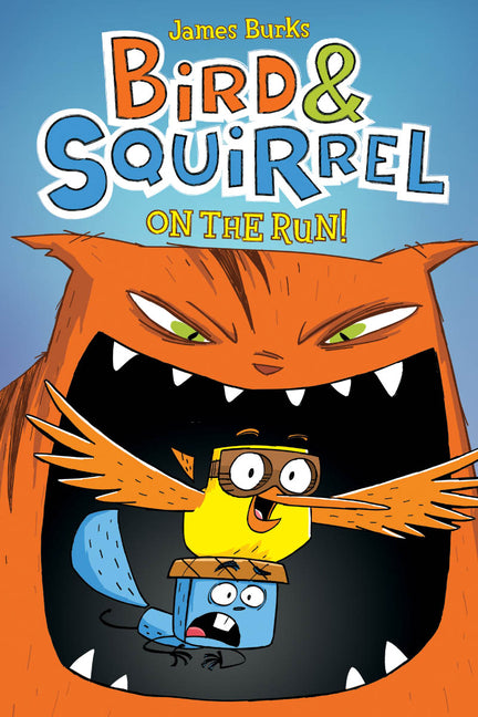 Bird & Squirrel on the Run!: A Graphic Novel (Bird & Squirrel #1) by Burks, James