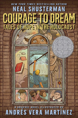 Courage to Dream: Tales of Hope in the Holocaust -- Neal Shusterman, Paperback
