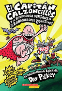 Capitán Calzoncillos Y La Asquerosa Venganza de Los Robocalzones Radioactivos (Captain Underpants #10): Volume 10 -- Dav Pilkey, Paperback