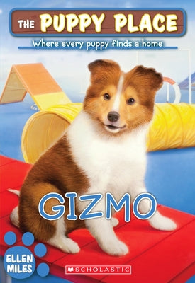 Gizmo (the Puppy Place #33): Volume 33 -- Ellen Miles, Paperback