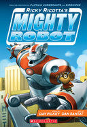 Ricky Ricotta's Mighty Robot (Ricky Ricotta's Mighty Robot #1): Volume 1 -- Dav Pilkey, Paperback