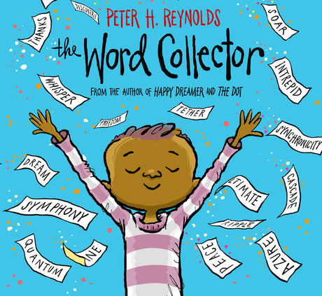 The Word Collector -- Peter H. Reynolds, Hardcover