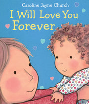 I Will Love You Forever by Church, Caroline Jayne