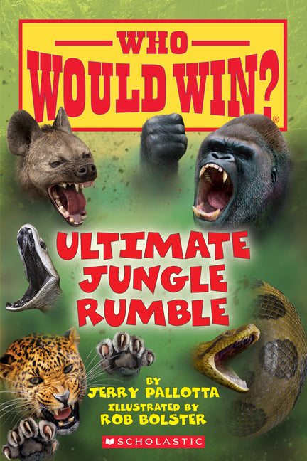 Ultimate Jungle Rumble (Who Would Win?): Volume 19 -- Jerry Pallotta, Paperback
