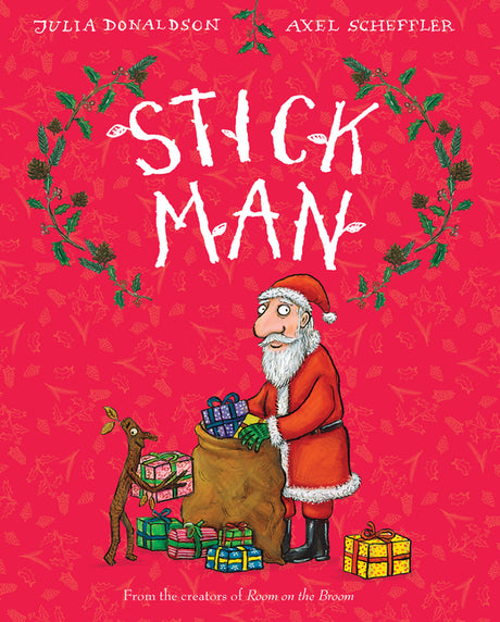 Stick Man -- Julia Donaldson, Hardcover