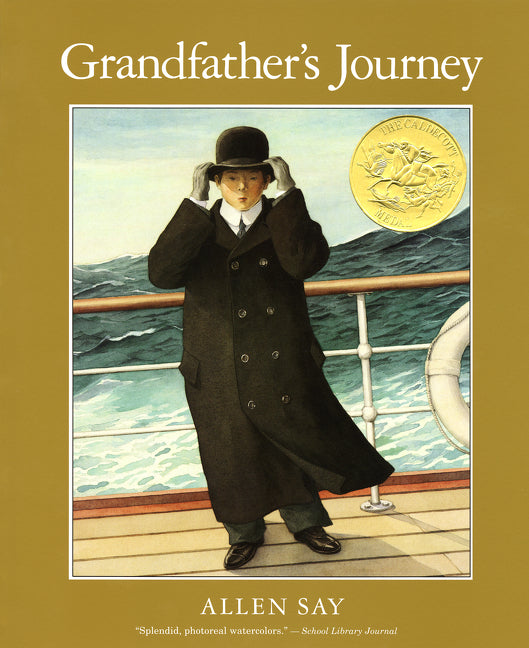Grandfather's Journey: A Caldecott Award Winner -- Allen Say, Paperback