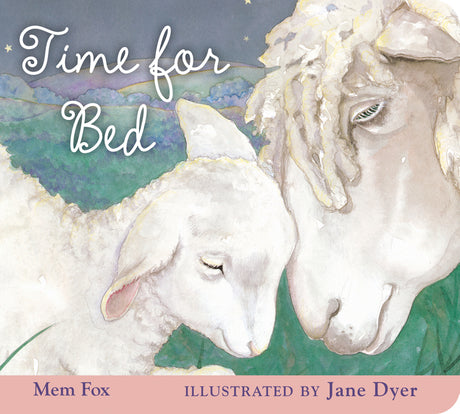 Time for Bed Padded -- Mem Fox, Board Book