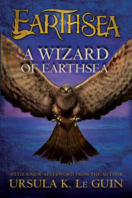 A Wizard of Earthsea, 1 -- Ursula K. Le Guin, Hardcover