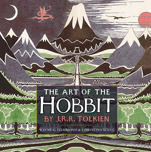 The Art of the Hobbit -- J. R. R. Tolkien, Hardcover