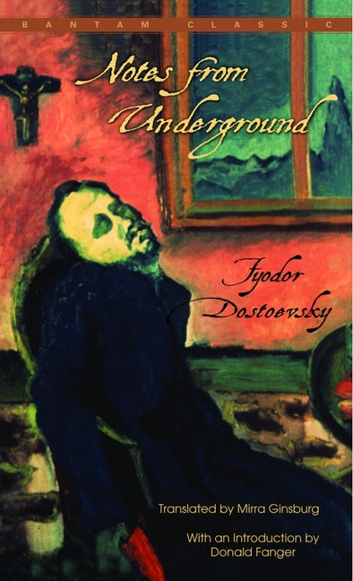 Notes from Underground -- Fyodor Dostoyevsky, Mass Market Paperbound