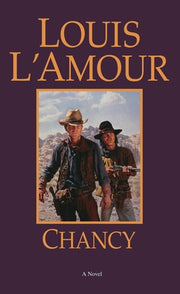 Chancy by L'Amour, Louis