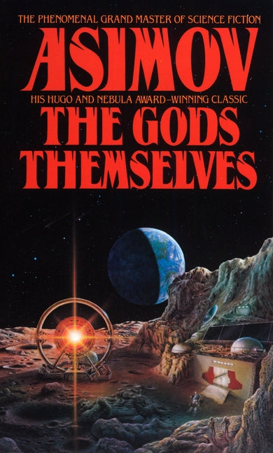 The Gods Themselves -- Isaac Asimov, Mass Market Paperbound