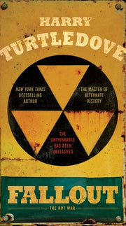 Fallout: The Hot War by Turtledove, Harry