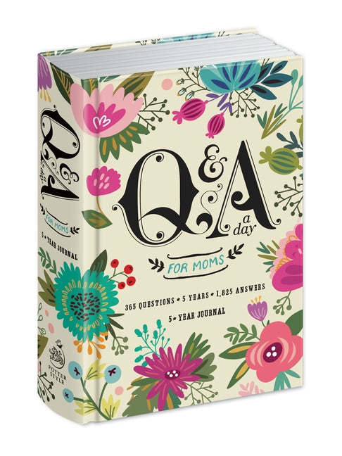 Q&A a Day for Moms: A 5-Year Journal -- Potter Gift, Hardcover