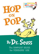 Hop on Pop: The Simplest Seuss for Younger Use (Larger Trim Size) -- Dr Seuss, Board Book