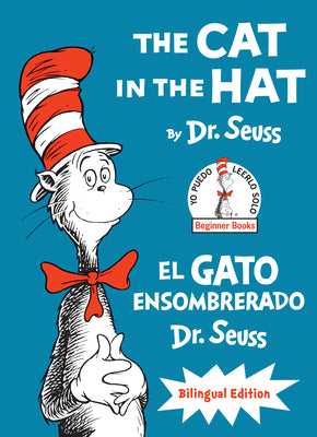 The Cat in the Hat/El Gato Ensombrerado (Bilingual English-Spanish Edition) -- Dr Seuss, Hardcover