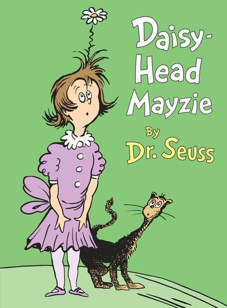 Daisy-Head Mayzie -- Dr Seuss, Hardcover
