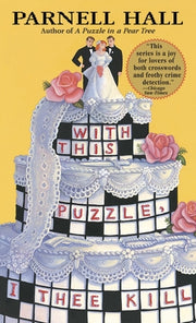 With This Puzzle, I Thee Kill by Hall, Parnell