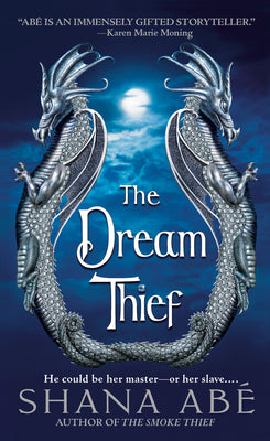 The Dream Thief by Ab, Shana