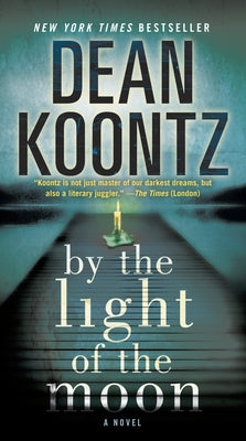 By the Light of the Moon -- Dean Koontz, Mass Market Paperbound