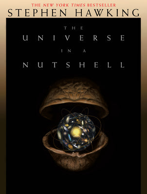 The Universe in a Nutshell -- Stephen Hawking, Hardcover