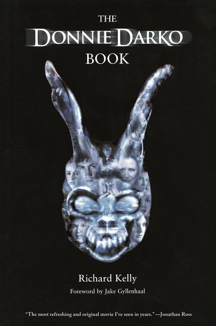 The Donnie Darko Book -- Richard Kelly, Paperback