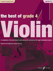 The Best of Grade 4 Violin: A Compilation of the Best Ever Grade 2 Violin Pieces Ever Selected by the Major Examination Boards, Book & CD by O'Leary, Jessica