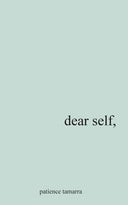Dear Self, -- Patience Tamarra Davis, Paperback