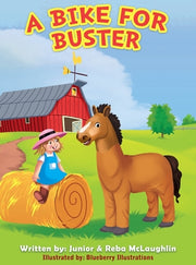 A Bike for buster by Reba McLaughlin, Junior &.