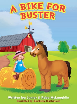 A Bike for buster by Reba McLaughlin, Junior &.