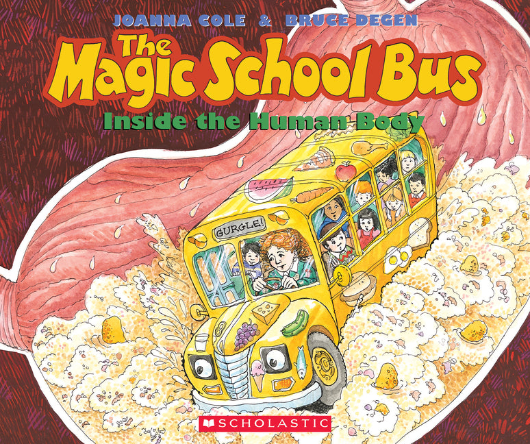 The Magic School Bus Inside the Human Body by Cole, Joanna