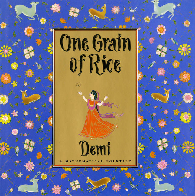 One Grain of Rice: A Mathematical Folktale by Demi