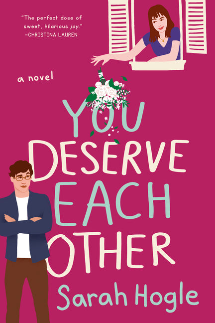 You Deserve Each Other by Hogle, Sarah