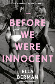 Before We Were Innocent by Berman, Ella