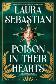 Poison in Their Hearts: Castles in Their Bones #3 by Sebastian, Laura