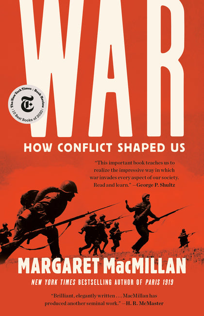 War: How Conflict Shaped Us -- Margaret MacMillan, Paperback