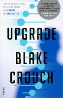 Upgrade -- Blake Crouch, Paperback
