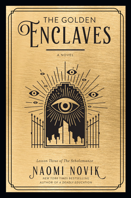 The Golden Enclaves -- Naomi Novik, Paperback